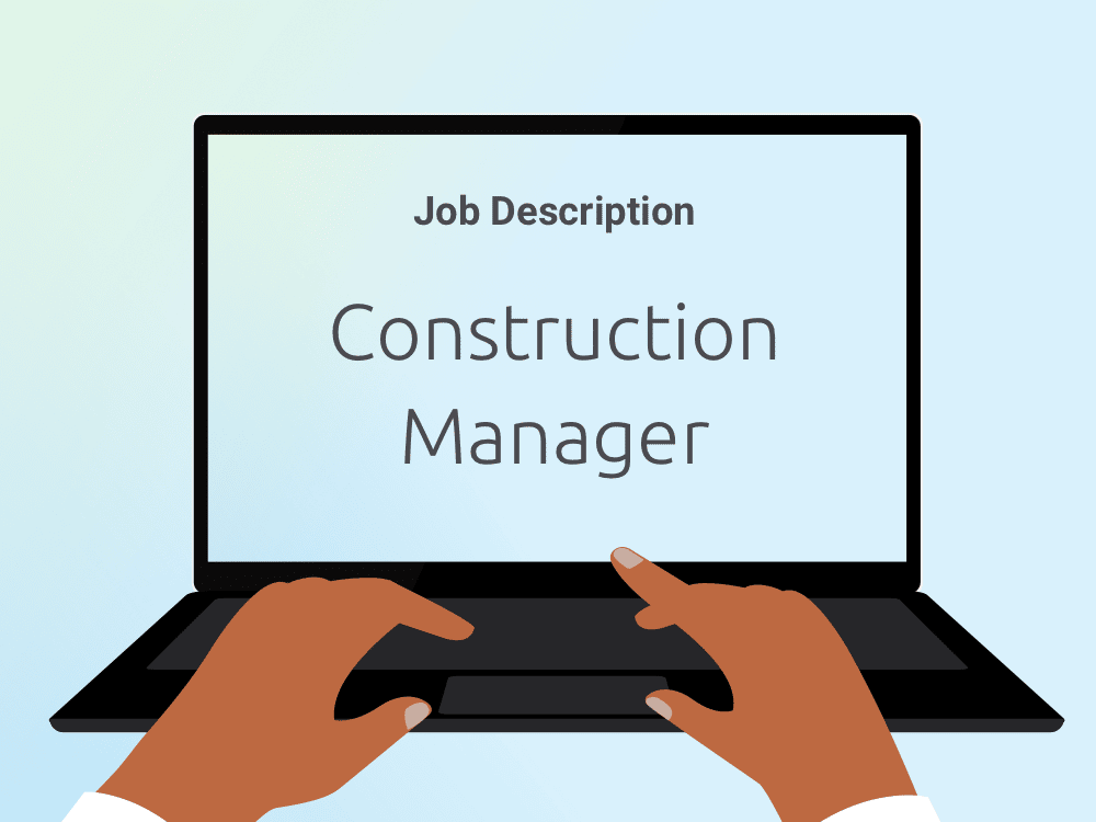 Job description for a Construction Manager